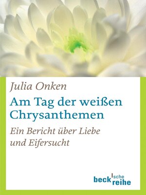 cover image of Am Tag der weißen Chrysanthemen